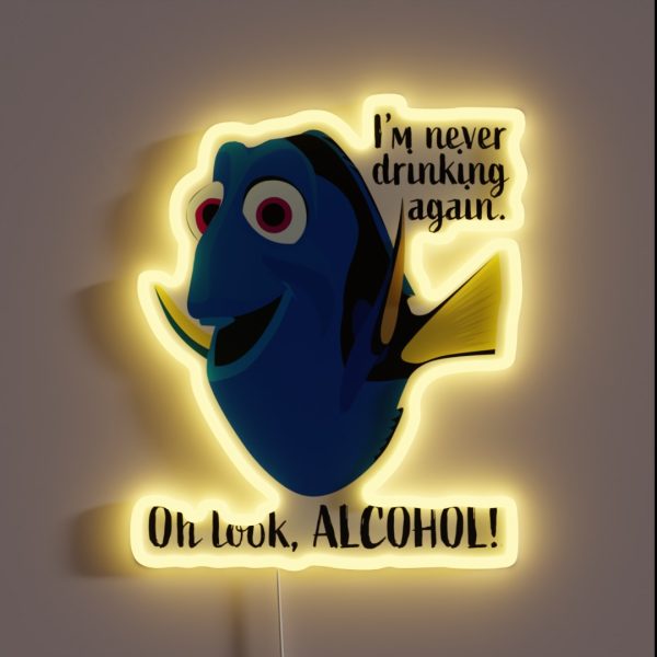 Dory I M Never Drinking Again RGB Neon Sign