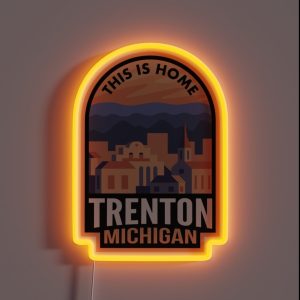 Downtown Trenton Michigan This Is Home RGB Neon Sign