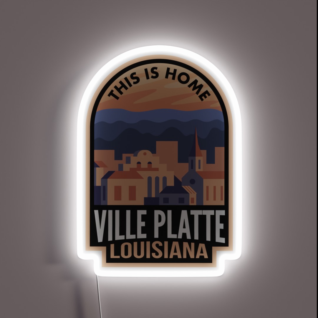 Downtown Ville Platte Louisiana This Is Home RGB Neon Sign Downtown Ville Platte Louisiana This Is Home RGB Neon Sign