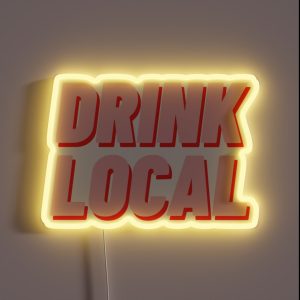 Drink Local RGB Neon Sign