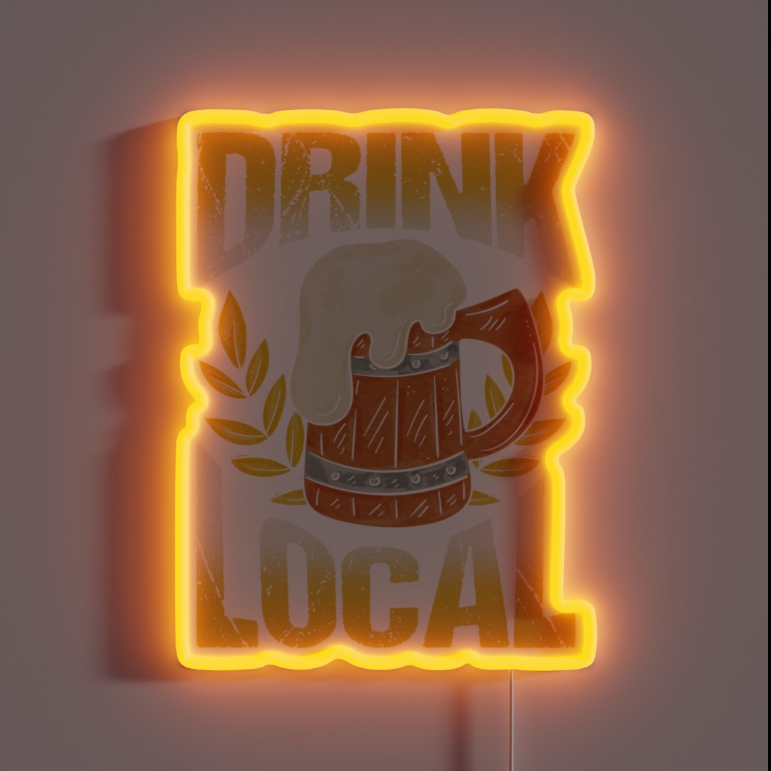 Drink Local RGB Neon Sign Drink Local RGB Neon Sign