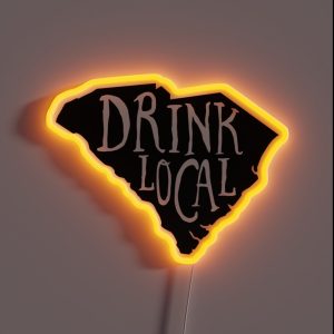 Drink Local South Carolina State Outline Craft Beer RGB Neon Sign Drink Local South Carolina State Outline Craft Beer RGB Neon Sign