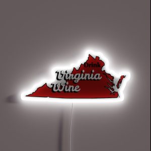 Drink Virginia Wine VA Vineyards Support Local RGB Neon Sign
