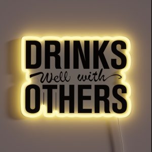 Drinks Well With Others RGB Neon Sign