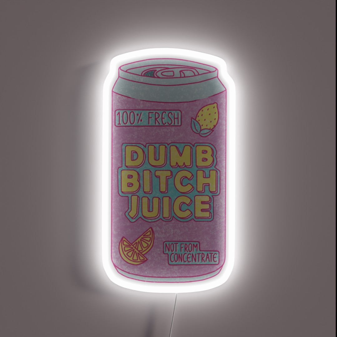 Dumb Bitch Juice Can RGB Neon Sign Dumb Bitch Juice Can RGB Neon Sign