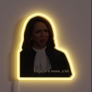 Earth Is A Mess Y All RGB Neon Sign