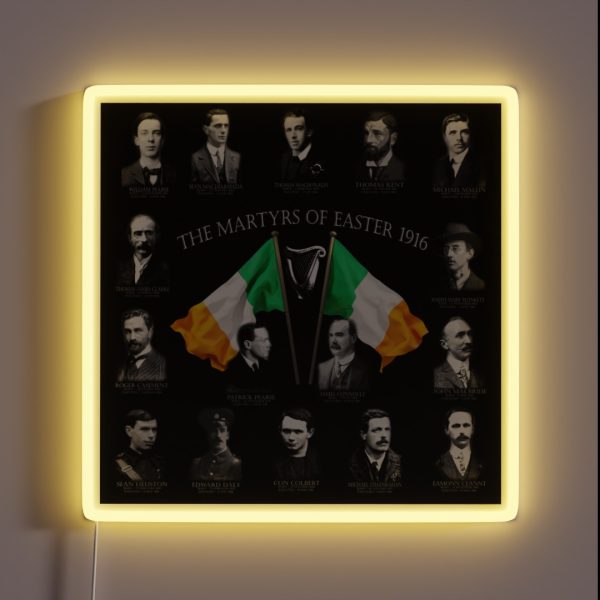 Easter Rising 1916 Irish Republican Martyrs RGB Neon Sign