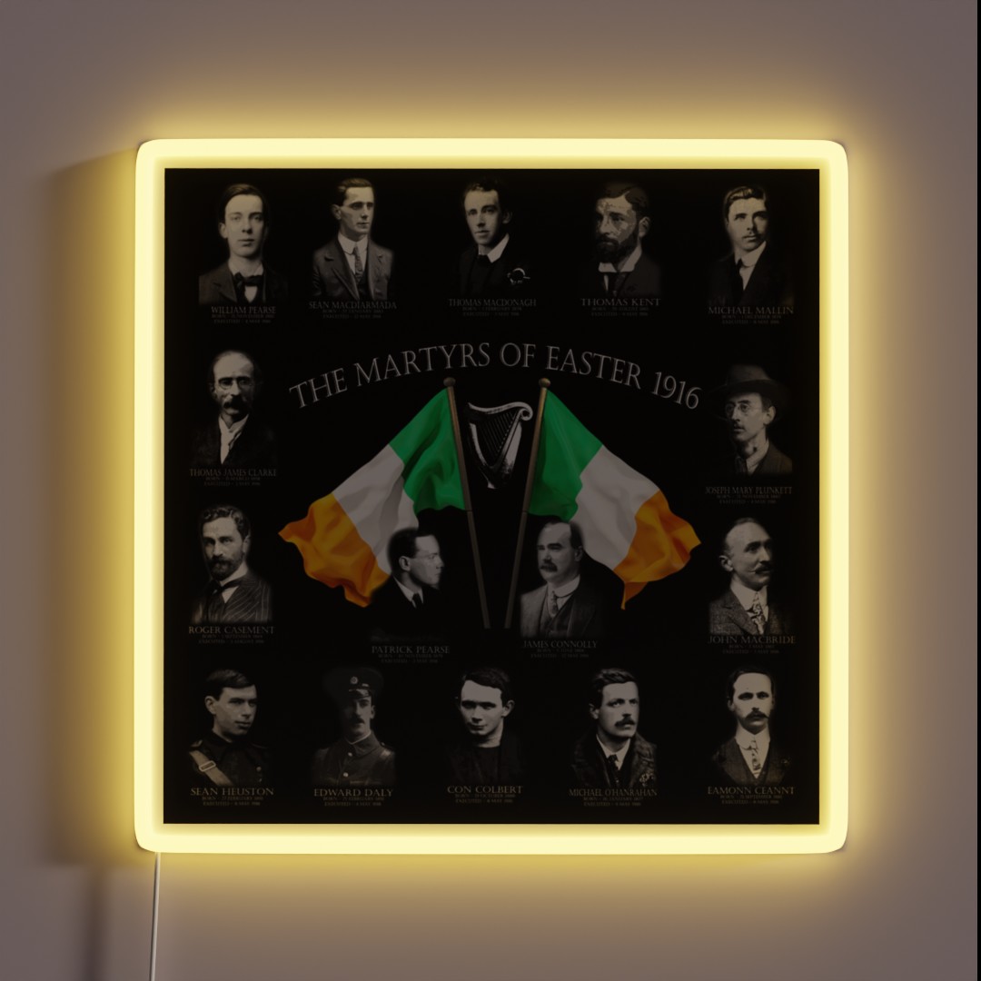 Easter Rising 1916 Irish Republican Martyrs RGB Neon Sign Easter Rising 1916 Irish Republican Martyrs RGB Neon Sign