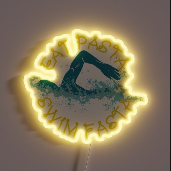 Eat Pasta Swim Fasta Swimming Pun Funny RGB Neon Sign