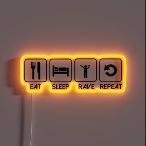 Eat Sleep Rave Repeat RGB Neon Sign Eat Sleep Rave Repeat RGB Neon Sign