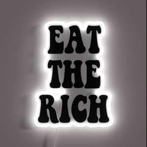 Eat The Rich Occupy Wall Street RGB Neon Sign