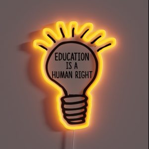 Education Is A Human Right RGB Neon Sign