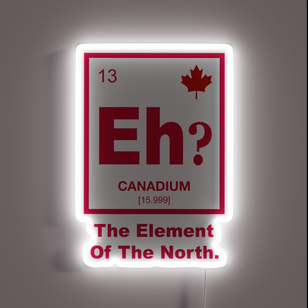 Eh Canadian Element Of Canada RGB Neon Sign Eh Canadian Element Of Canada RGB Neon Sign