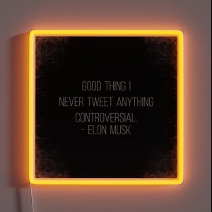 Elon Musk Twitter Quote Controversial RGB Neon Sign