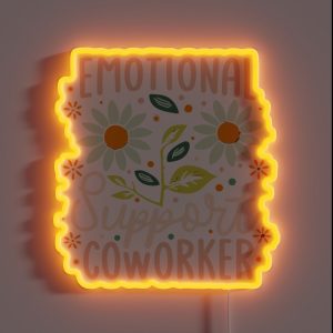 Emotional Support Co Worker RGB Neon Sign