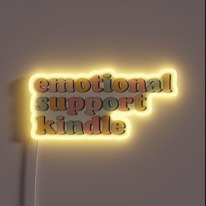 Emotional Support Kindle RGB Neon Sign