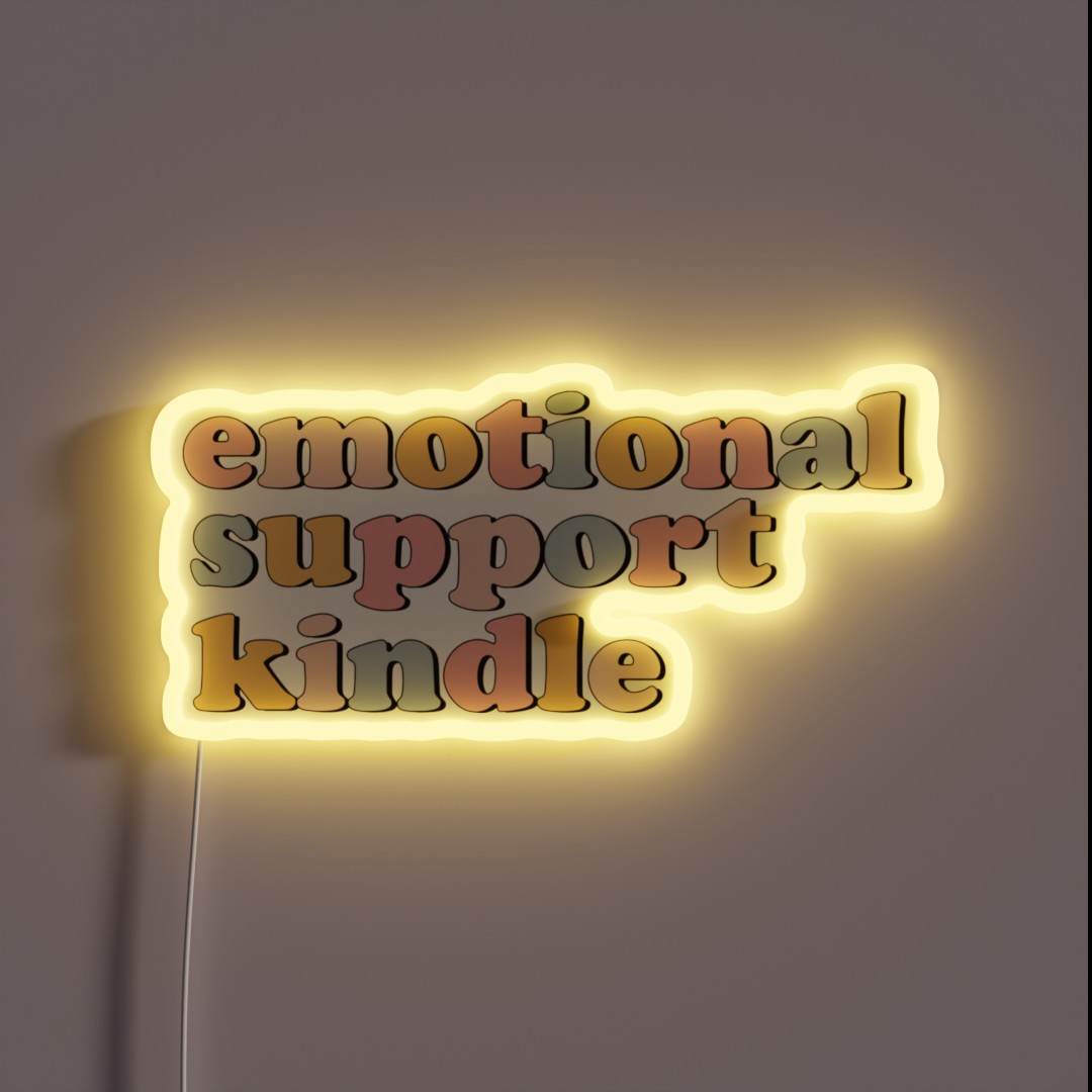 Emotional Support Kindle RGB Neon Sign Emotional Support Kindle RGB Neon Sign