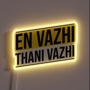 EN VAZHI THANI VAZHI Rajini RGB Neon Sign