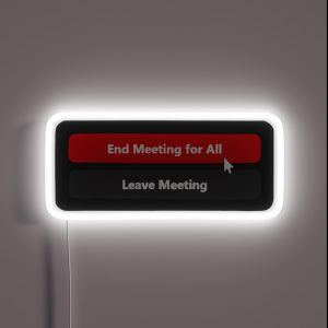 End Meeting For All RGB Neon Sign