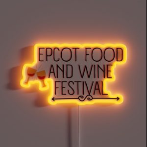 Epcot Food And Wine Festival Funny Wine Lover Quote RGB Neon Sign Epcot Food And Wine Festival Funny Wine Lover Quote RGB Neon Sign