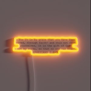 Ephesians 2 9 RGB Neon Sign