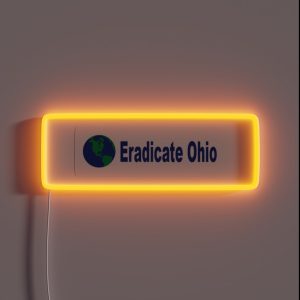 Eradicate Ohio RGB Neon Sign