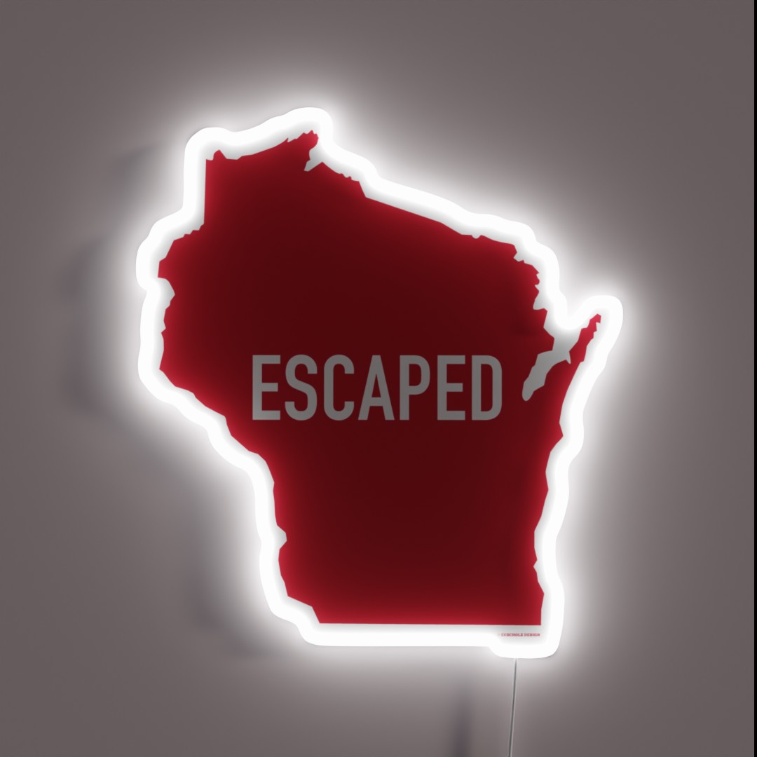 Escaped From Wisconsin RGB Neon Sign Escaped From Wisconsin RGB Neon Sign