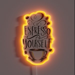 Espresso Yourself RGB Neon Sign Espresso Yourself RGB Neon Sign