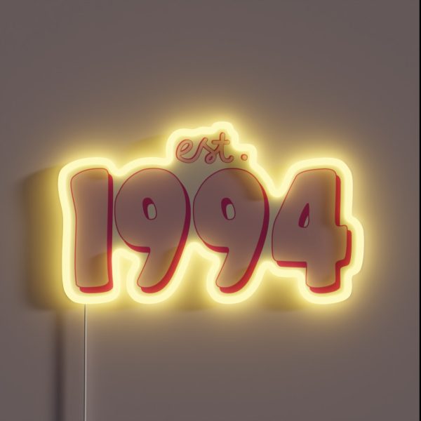 Est 1994 RGB Neon Sign