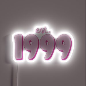 Est 1999 RGB Neon Sign