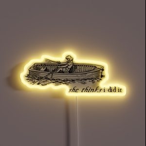 Evermore No Body No Crime She Thinks I Did It RGB Neon Sign