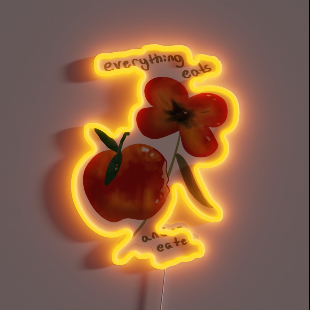 Everything Eats And Is Eaten RGB Neon Sign Everything Eats And Is Eaten RGB Neon Sign