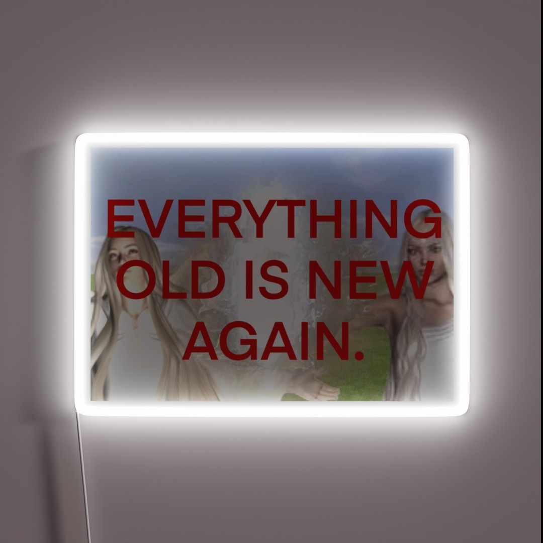 EVERYTHING OLD IS NEW AGAIN RGB Neon Sign EVERYTHING OLD IS NEW AGAIN RGB Neon Sign