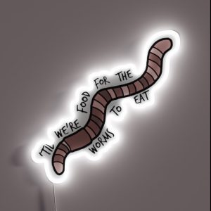 Everywhere Everything Worm RGB Neon Sign