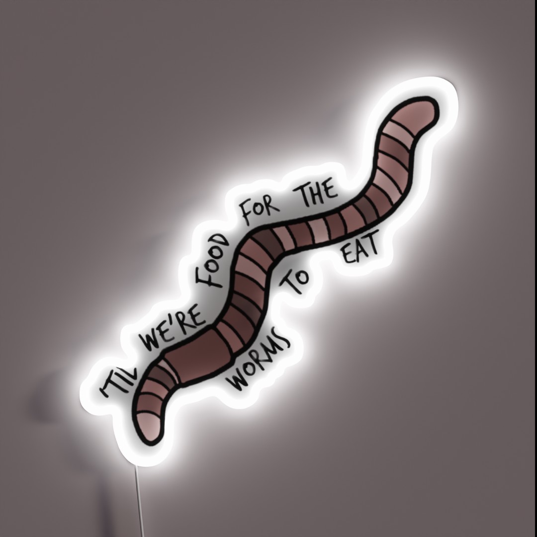Everywhere Everything Worm RGB Neon Sign Everywhere Everything Worm RGB Neon Sign