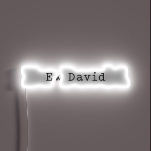 Ew David RGB Neon Sign