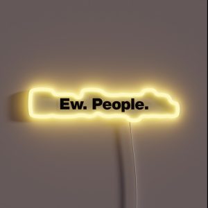 Ew People RGB Neon Sign