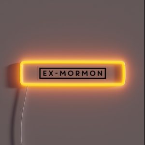 Ex Mormon RGB Neon Sign