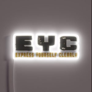 Express Yourself Clearly RGB Neon Sign