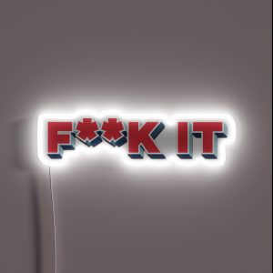 F K It RGB Neon Sign