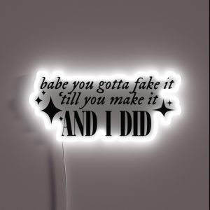 Fake It Till You Make It TTPD RGB Neon Sign