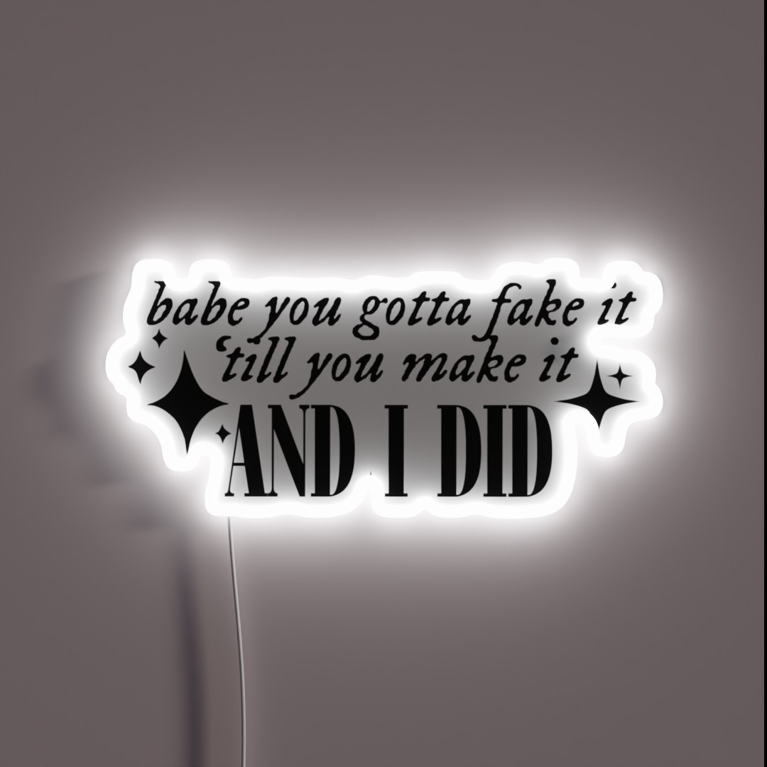 Fake It Till You Make It TTPD RGB Neon Sign Fake It Till You Make It TTPD RGB Neon Sign