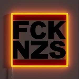 Fck Nzs Fuck Nazis Anti Racism Logo Design RGB Neon Sign