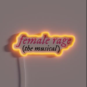 Female Rage The Musical RGB Neon Sign