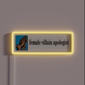 Female Villain Apologist RGB Neon Sign Female Villain Apologist RGB Neon Sign