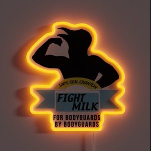 Fight Milk RGB Neon Sign