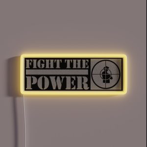 Fight The Power RGB Neon Sign Fight The Power RGB Neon Sign