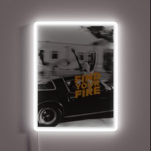 FIND YOUR FIRE RGB Neon Sign
