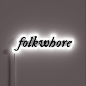 Folkwhore Iconic Font Folklore Lover RGB Neon Sign