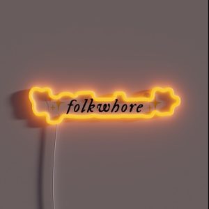 Folkwhore RGB Neon Sign
